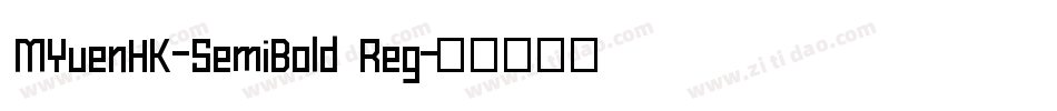 MYuenHK-SemiBold Reg字体转换